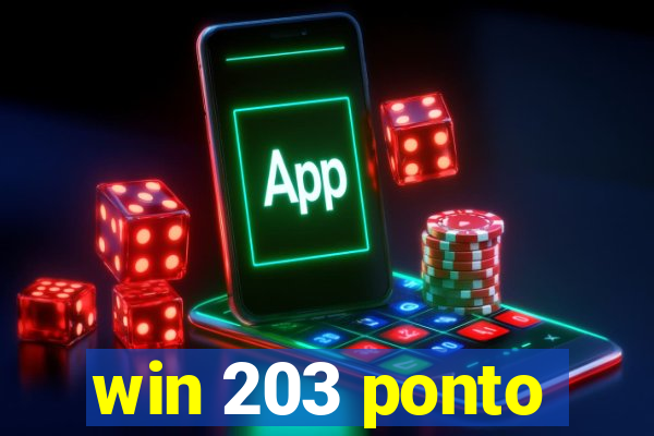 win 203 ponto